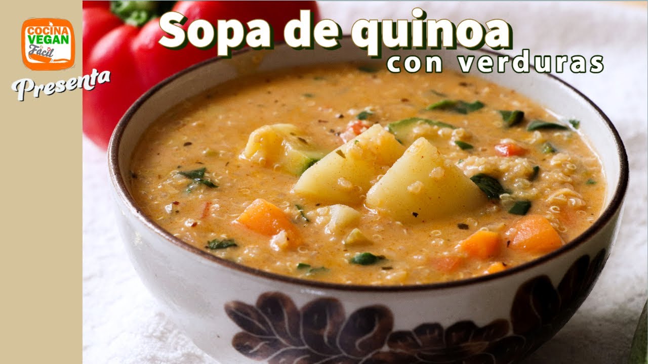 Sopa de quinoa con verduras alta en proteína - Cocina Vegan Fácil