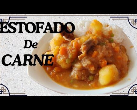 Guisados de Carne: Meat Stew - Traditional Peruvian Beef Stew
