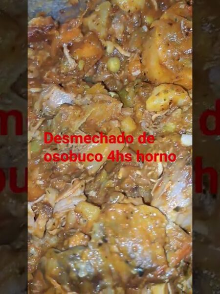 DESMECHADO DE OSOBUCO 4HS HORNO