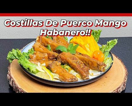 Costillas de puerco en salsa de MANGO y HABANERO