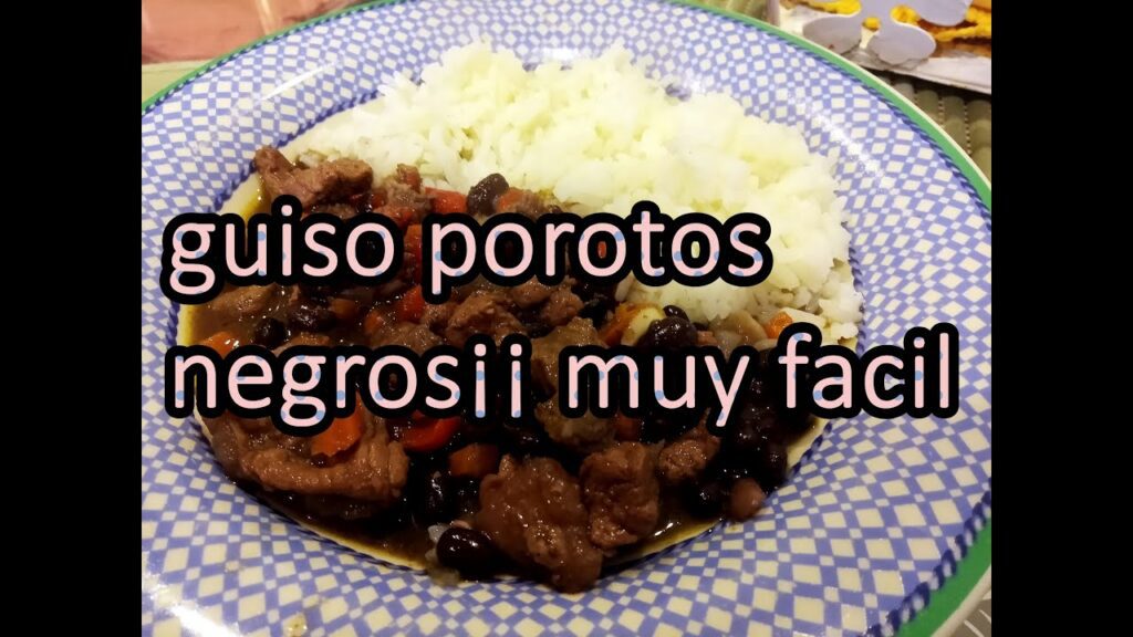 GUISO DE POROTOS NEGROS¡ FACIL Y RICO PARA HACER