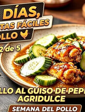 Pollo agridulce con guiso de pepino