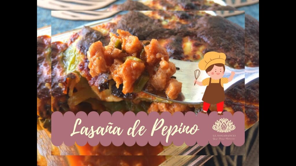 LASAÑA DE PEPINO DE GUISO